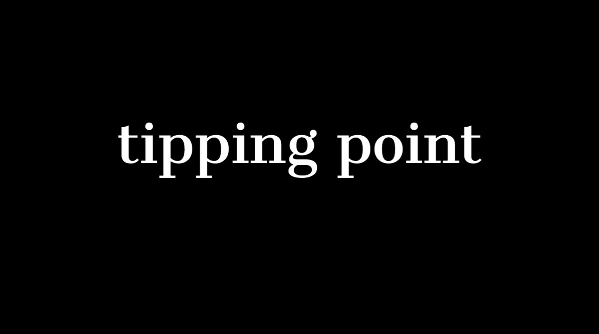 Tipping point